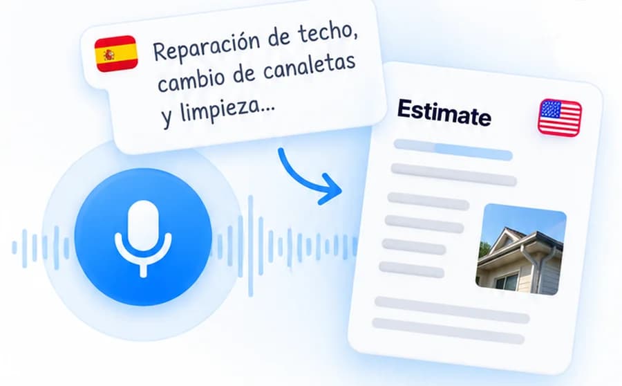 A Spanish voice note, 'Reparación de techo, cambio de canaletas y limpieza', turned into an English estimate